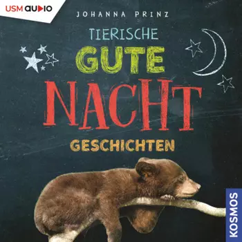 Tierische Gute-Nacht-Geschichten (Ungek?rzt)
