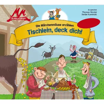 Tischlein, deck dich - Die M?rchenm?use
