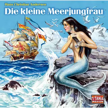 Titania Special, M?rchenklassiker, Folge 11: Die kleine Meerjungfrau