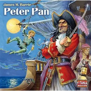 Titania Special, M?rchenklassiker, Folge 3: Peter Pan