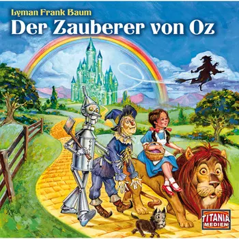 Titania Special, M?rchenklassiker, Folge 9: Der Zauberer von Oz