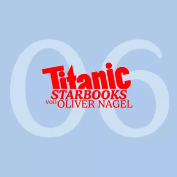 TiTANIC Starbooks von Oliver Nagel, Folge 6: Giulia Siegel - Engel
