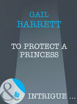 To Protect a Princess