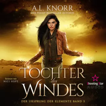Tochter des Windes - Der Ursprung der Elemente, Band 5 (Ungek?rzt)