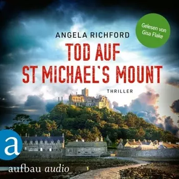 Tod auf St Michael's Mount - Fiona Sutherland ermittelt, Band 1 (Ungek?rzt)