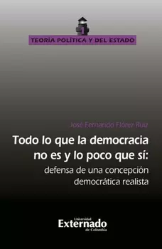 Todo lo que la democracia no es y lo poco que s?