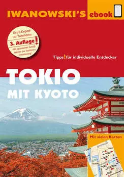 Tokio mit Kyoto – Reisef?hrer von Iwanowski
