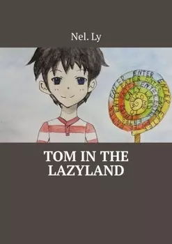 Tom in the Lazyland