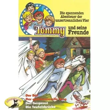 Tommy und seine Freunde, Folge 1: Der B?r / Der geheimnisvolle Berg / Das Gespenst / Die Teufelsbr?cke