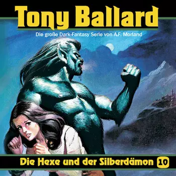 Tony Ballard, Folge 10: Die Hexe und der Silberd?mon