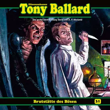 Tony Ballard, Folge 31: Brutst?tte des B?sen