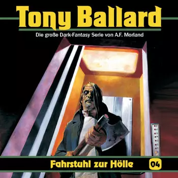 Tony Ballard, Folge 4: Fahrstuhl zur H?lle