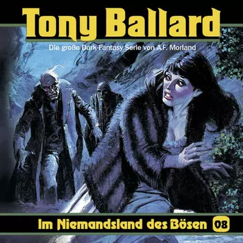 Tony Ballard, Folge 8: Im Niemandsland des B?sen