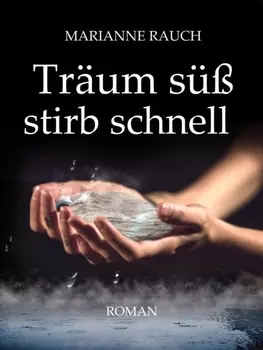 Tr?um s?? stirb schnell