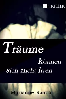 Tr?ume k?nnen sich nicht irren