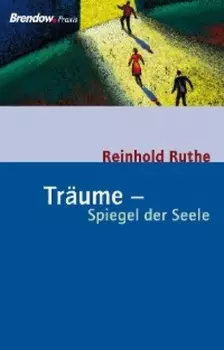 Tr?ume - Spiegel der Seele