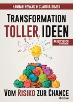 Transformation toller Ideen