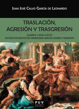 Traslaci?n, agresi?n y trasgresi?n