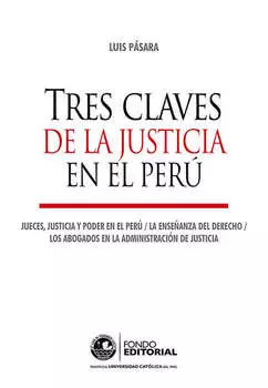 Tres claves de la justicia en el Per?