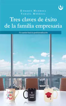 Tres claves de ?xito de la familia empresaria