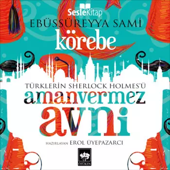 T?rklerin Sherlock Holmes'? Amanvermez Avni 5 - K?rebe