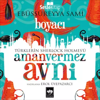 T?rklerin Sherlock Holmes'? Amanvermez Avni 8 - Boyac