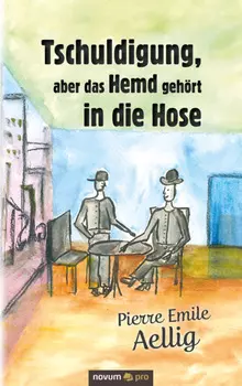 Tschuldigung, aber das Hemd geh?rt in die Hose