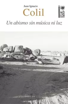 Un abismo sin m?sica ni luz