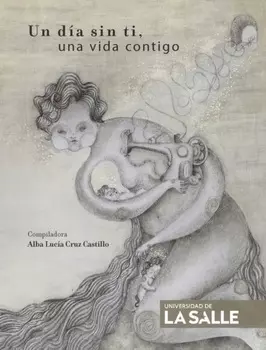 Un d?a sin ti, una vida contigo