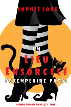 Un lieu ensorcel?