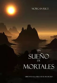 Un Sue?o de Mortales