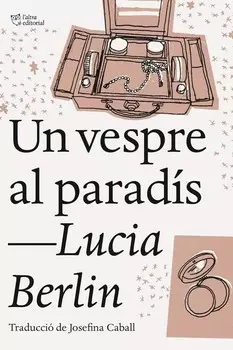 Un vespre al parad?s