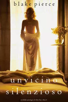 Un Vicino Silenzioso
