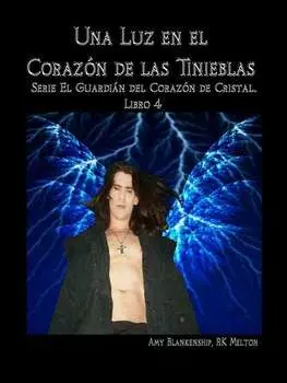 Una Luz En El Coraz?n De Las Tinieblas