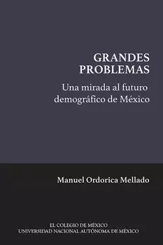 Una mirada al futuro demogr?fico de M?xico