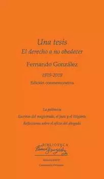 Una tesis. El derecho a no obedecer
