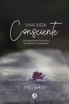 Una vida consciente