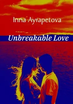 Unbreakable Love