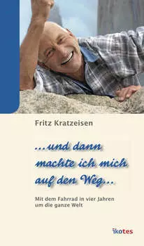 … und dann machte ich mich auf den Weg …