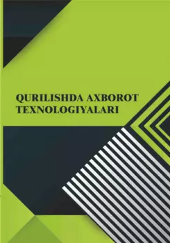 урилишда ахборот технологиялари