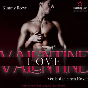 Valentine Love: Verliebt in einen Boxer - Be my Valentine, Band 1 (ungek?rzt)