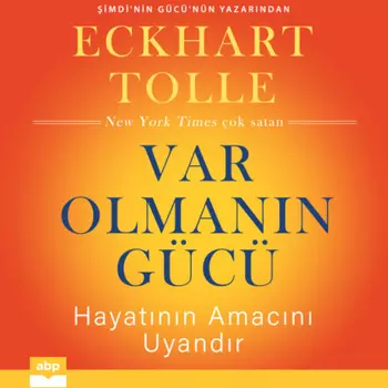 Var Olmann G?c? - Hayatnn Amacn Uyandr