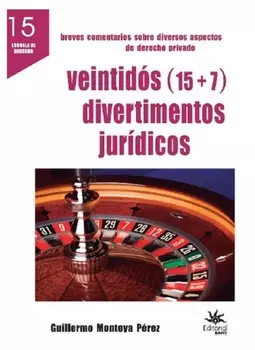 Veintid?s (15 + 7) divertimentos jur?dicos