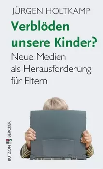 Verbl?den unsere Kinder?