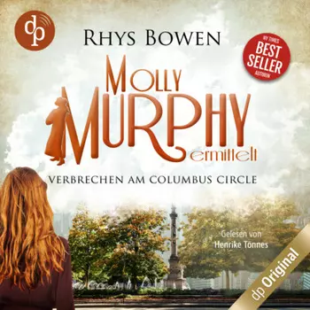 Verbrechen am Columbus Circle - Molly Murphy ermittelt-Reihe, Band 8 (Ungek?rzt)