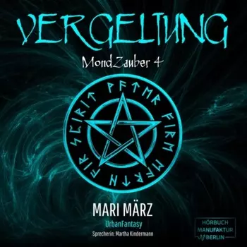 Vergeltung - MondZauber, Band 4 (ungek?rzt)