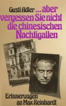 "...vergessen Sie nicht die chinesischen Nachtigallen."