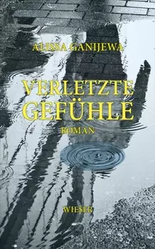 Verletzte Gef?hle
