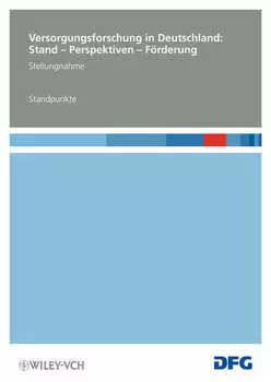Versorgungsforschung in Deutschland. Stand – Perspektiven – F?rderung – Standpunkte