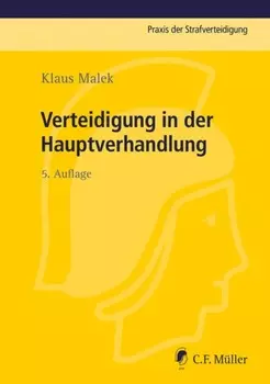 Verteidigung in der Hauptverhandlung
